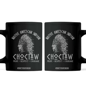 Choctaw Native American Indian Pride Indigenous Tribe Coffee Mug TS14 Black Print Your Wear