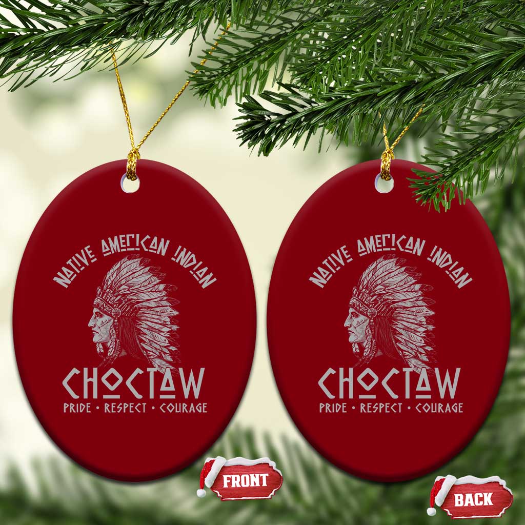 Choctaw Native American Indian Pride Indigenous Tribe Ceramic Ornament TS14 Print Your Wear