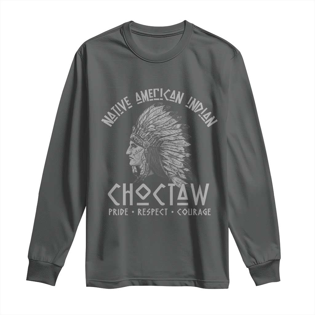 Choctaw Native American Indian Pride Indigenous Tribe Long Sleeve Shirt TS14 Dark Heather Print Your Wear