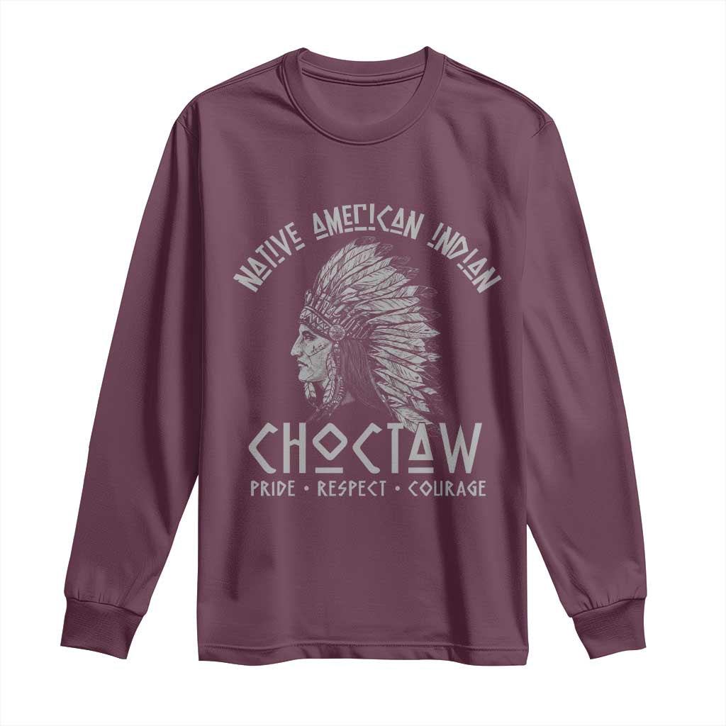 Choctaw Native American Indian Pride Indigenous Tribe Long Sleeve Shirt TS14 Maroon Print Your Wear