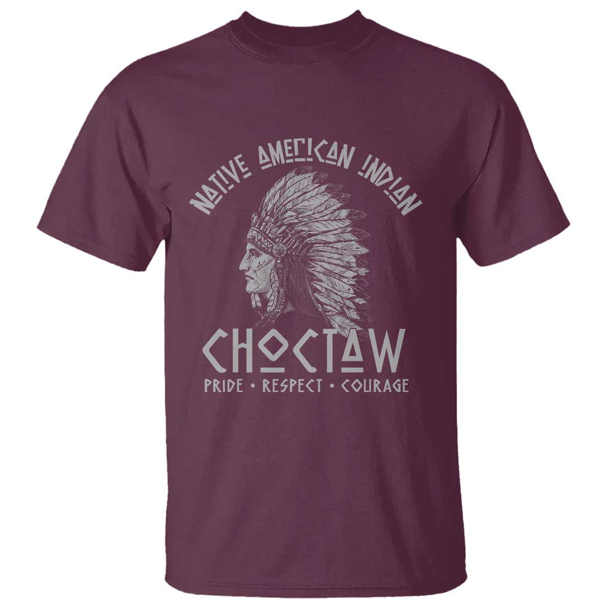 Choctaw Native American Indian Pride Indigenous Tribe T Shirt TS14 Maroon Print Your Wear