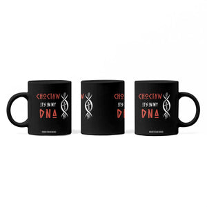 Choctaw Native American DNA Roots Indian Pride Coffee Mug TS14 Print Your Wear