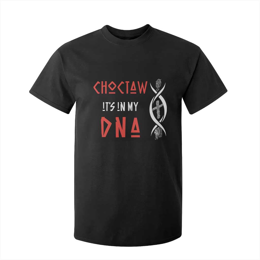 Choctaw Native American DNA Roots Indian Pride T Shirt For Kid TS14 Black Print Your Wear