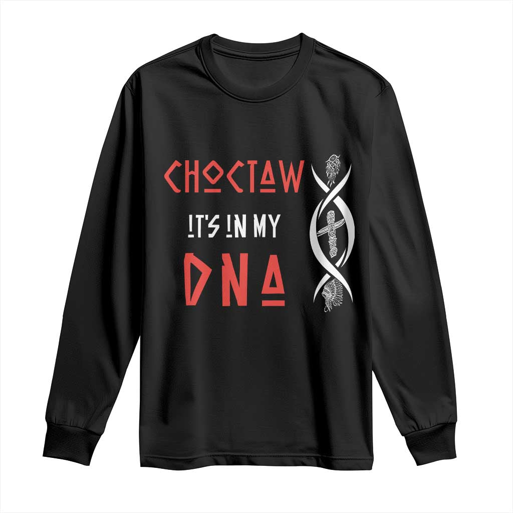 Choctaw Native American DNA Roots Indian Pride Long Sleeve Shirt TS14 Black Print Your Wear