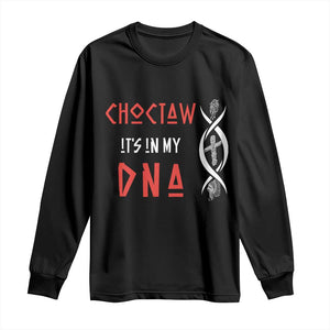 Choctaw Native American DNA Roots Indian Pride Long Sleeve Shirt TS14 Black Print Your Wear