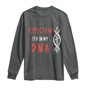Choctaw Native American DNA Roots Indian Pride Long Sleeve Shirt TS14 Dark Heather Print Your Wear