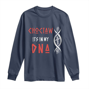 Choctaw Native American DNA Roots Indian Pride Long Sleeve Shirt TS14 Navy Print Your Wear