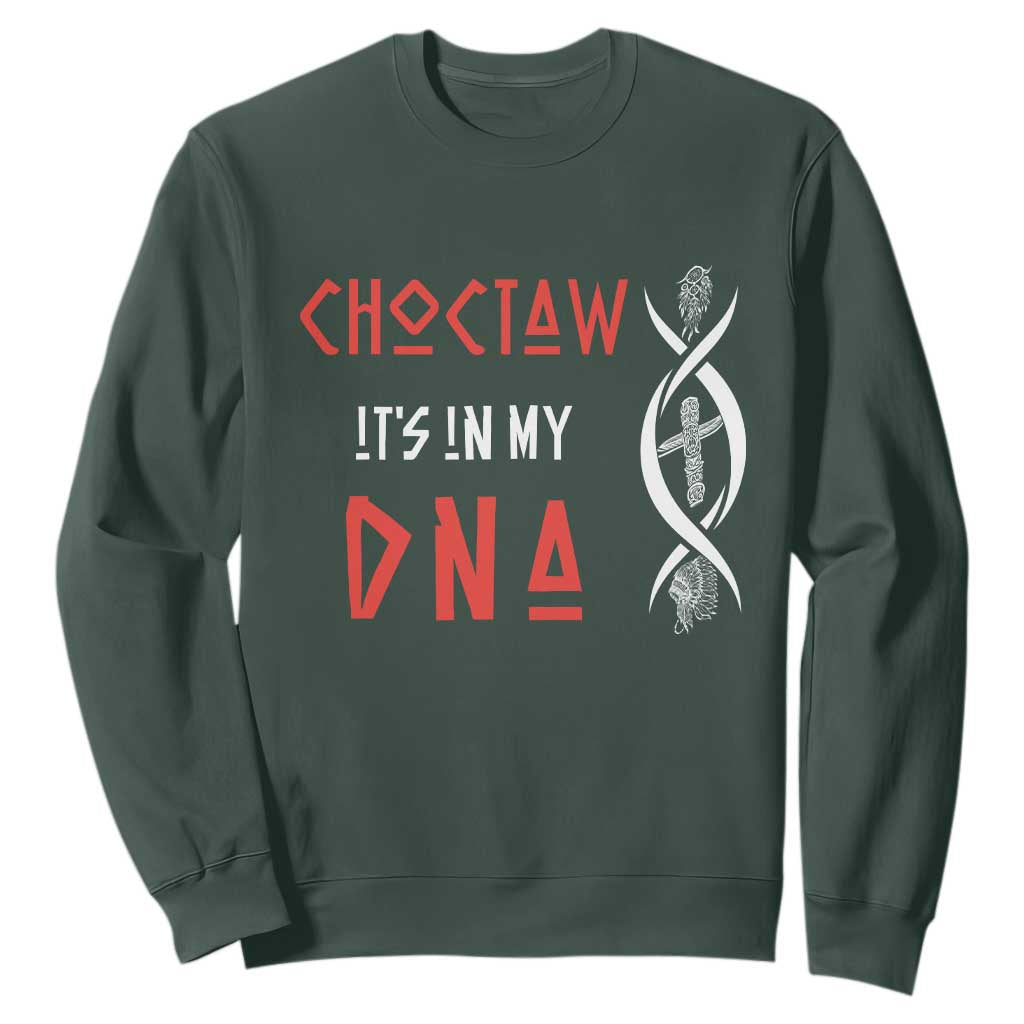 Choctaw Native American DNA Roots Indian Pride Sweatshirt TS14 Dark Forest Green Print Your Wear