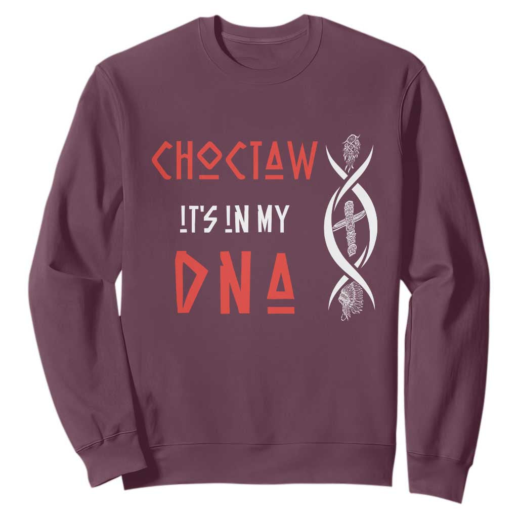 Choctaw Native American DNA Roots Indian Pride Sweatshirt TS14 Maroon Print Your Wear