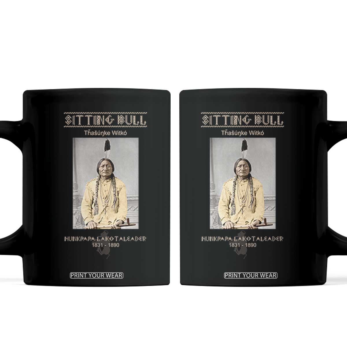 Sitting Bull Lakota Sioux Chief American Indian History Coffee Mug TS14 Black Print Your Wear