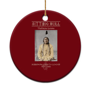 Sitting Bull Lakota Sioux Chief American Indian History Ceramic Ornament TS14 1pc Red Print Your Wear