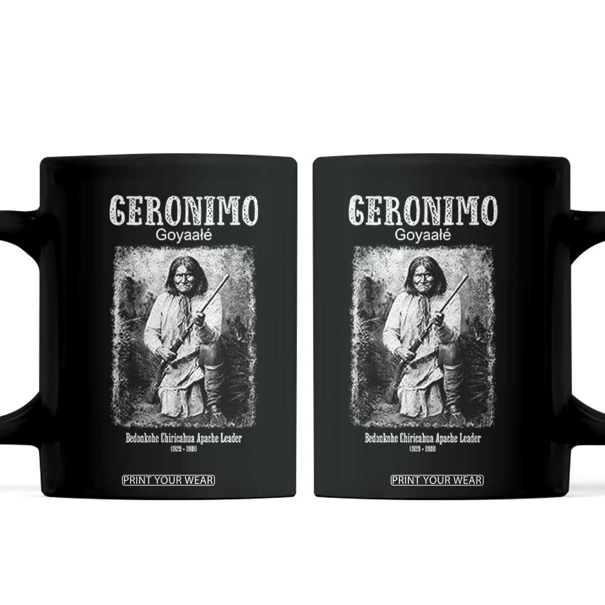 Geronimo Apache Leader American Indian History Coffee Mug TS14 Black Print Your Wear