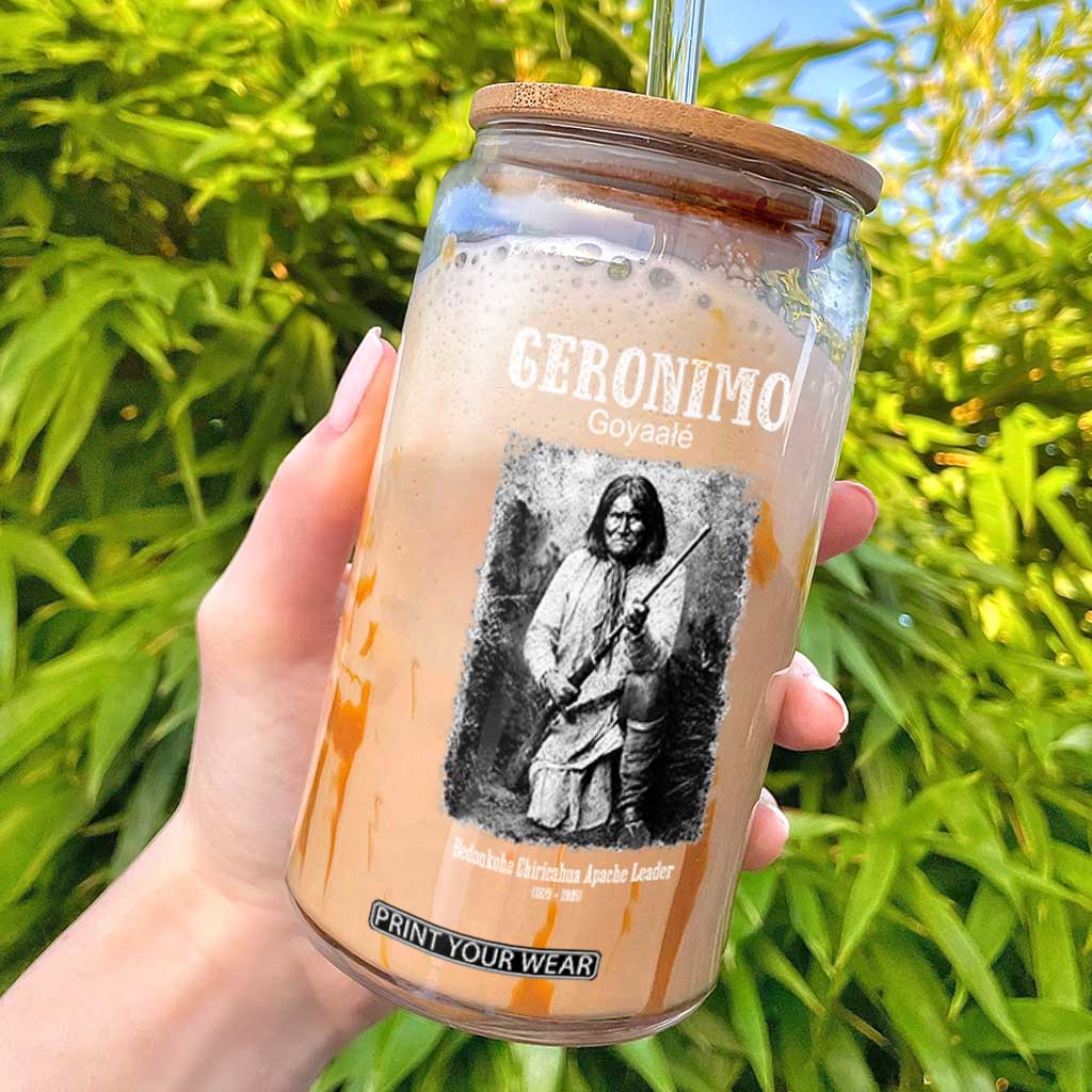 Geronimo Apache Leader American Indian History Glass Can TS14 Black Print Your Wear
