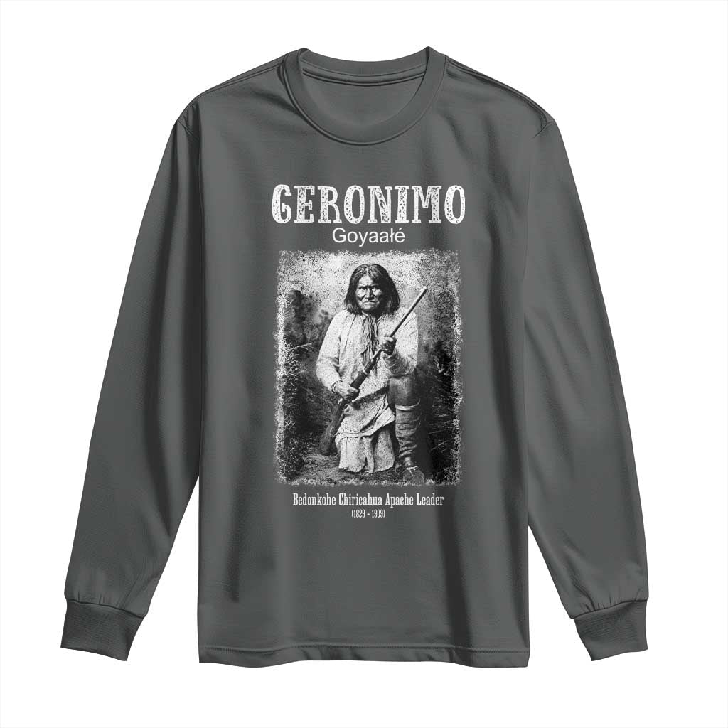 Geronimo Apache Leader American Indian History Long Sleeve Shirt TS14 Dark Heather Print Your Wear
