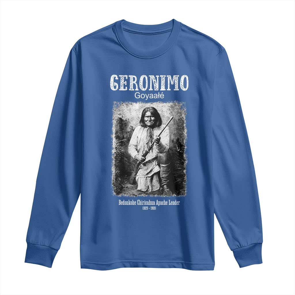 Geronimo Apache Leader American Indian History Long Sleeve Shirt TS14 Royal Blue Print Your Wear