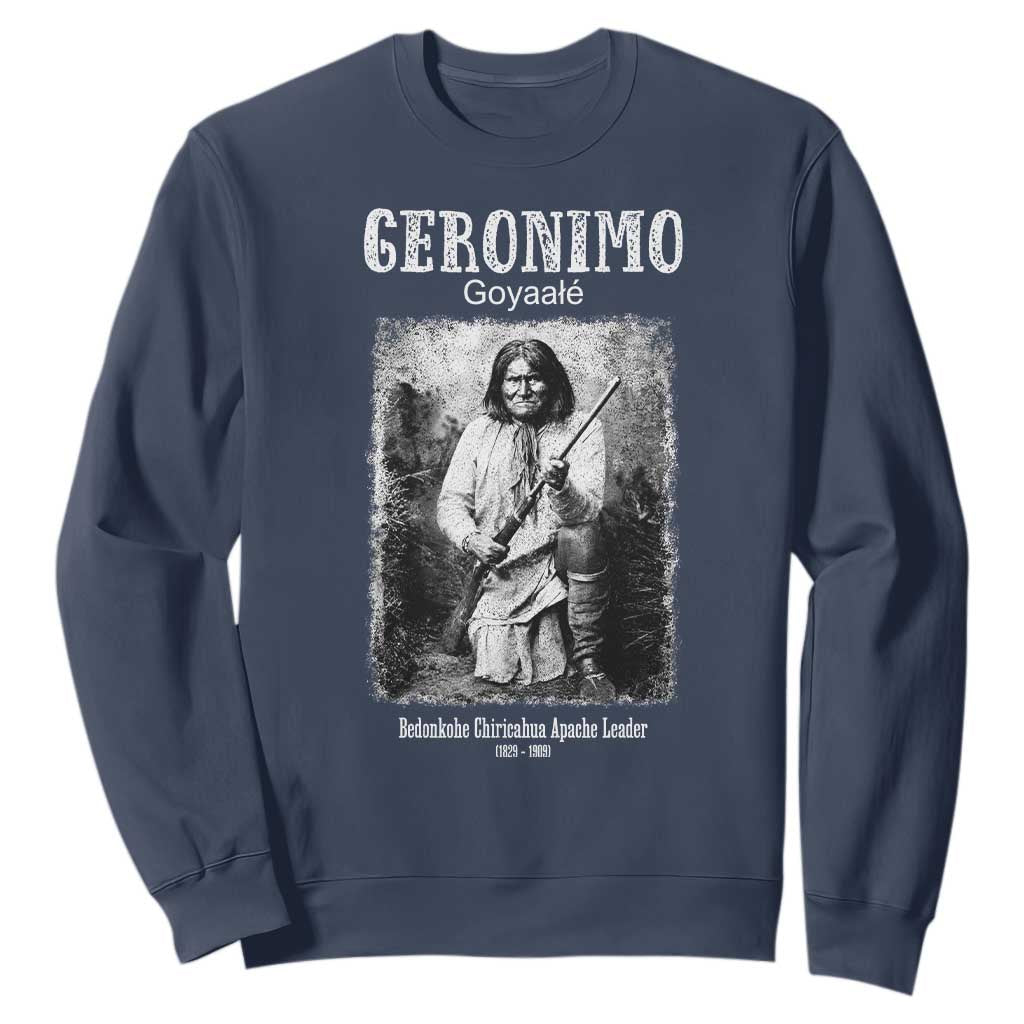 Geronimo Apache Leader American Indian History Sweatshirt TS14 Navy Print Your Wear