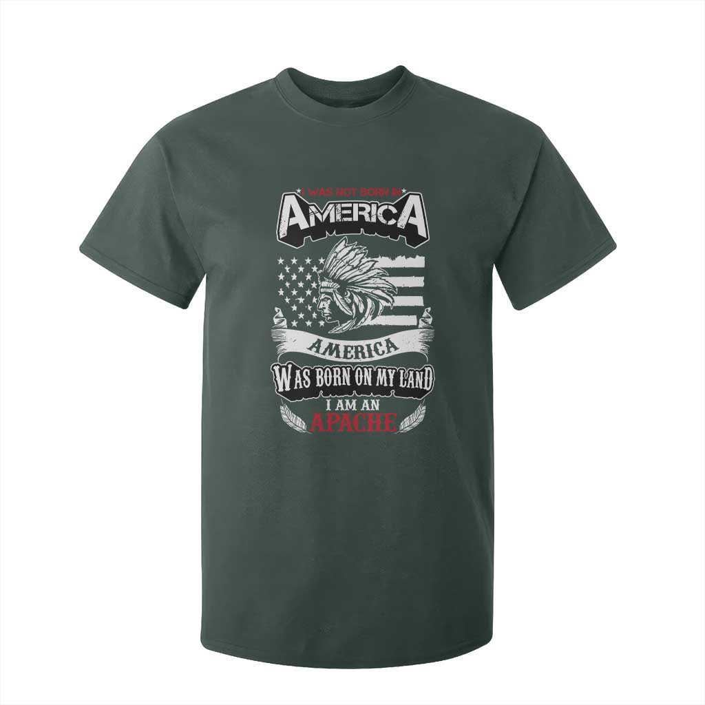 Apache Tribe Native American Indian Pride T Shirt For Kid I Was Not Born In America TS14 Dark Forest Green Print Your Wear