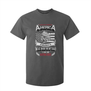 Apache Tribe Native American Indian Pride T Shirt For Kid I Was Not Born In America TS14 Dark Heather Print Your Wear