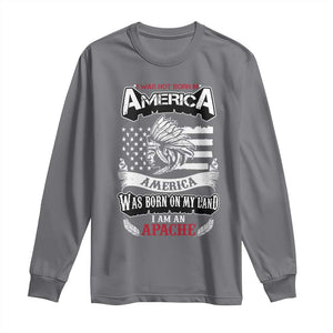 Apache Tribe Native American Indian Pride Long Sleeve Shirt I Was Not Born In America TS14 Charcoal Print Your Wear