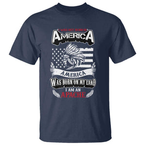 Apache Tribe Native American Indian Pride T Shirt I Was Not Born In America TS14 Navy Print Your Wear