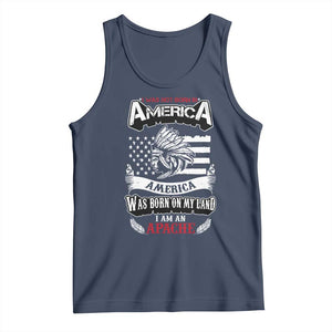 Apache Tribe Native American Indian Pride Tank Top I Was Not Born In America TS14 Navy Print Your Wear