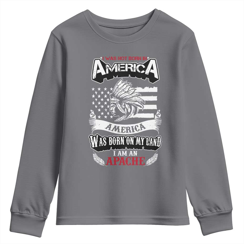 Apache Tribe Native American Indian Pride Youth Sweatshirt I Was Not Born In America TS14 Charcoal Print Your Wear