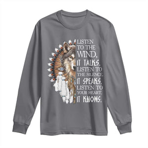 Native American Indian Wolf Saying Listen to The Wind Long Sleeve Shirt TS14 Charcoal Print Your Wear