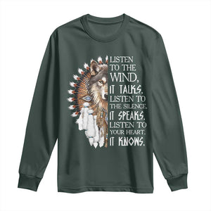 Native American Indian Wolf Saying Listen to The Wind Long Sleeve Shirt TS14 Dark Forest Green Print Your Wear