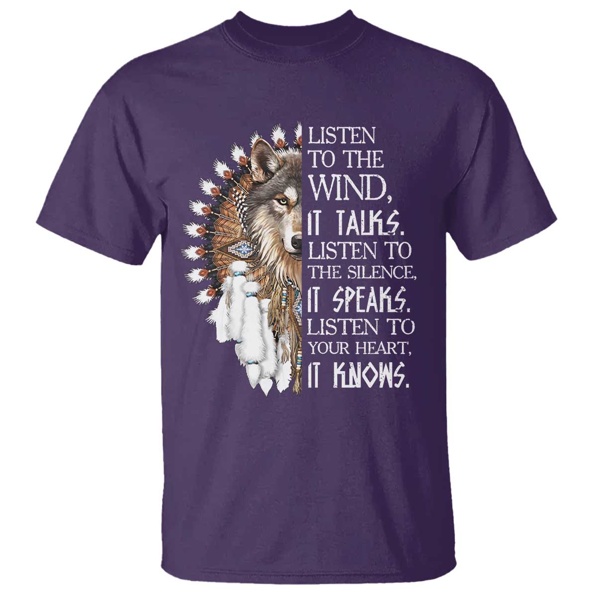 Native American Indian Wolf Saying Listen to The Wind T Shirt TS14 Purple Print Your Wear