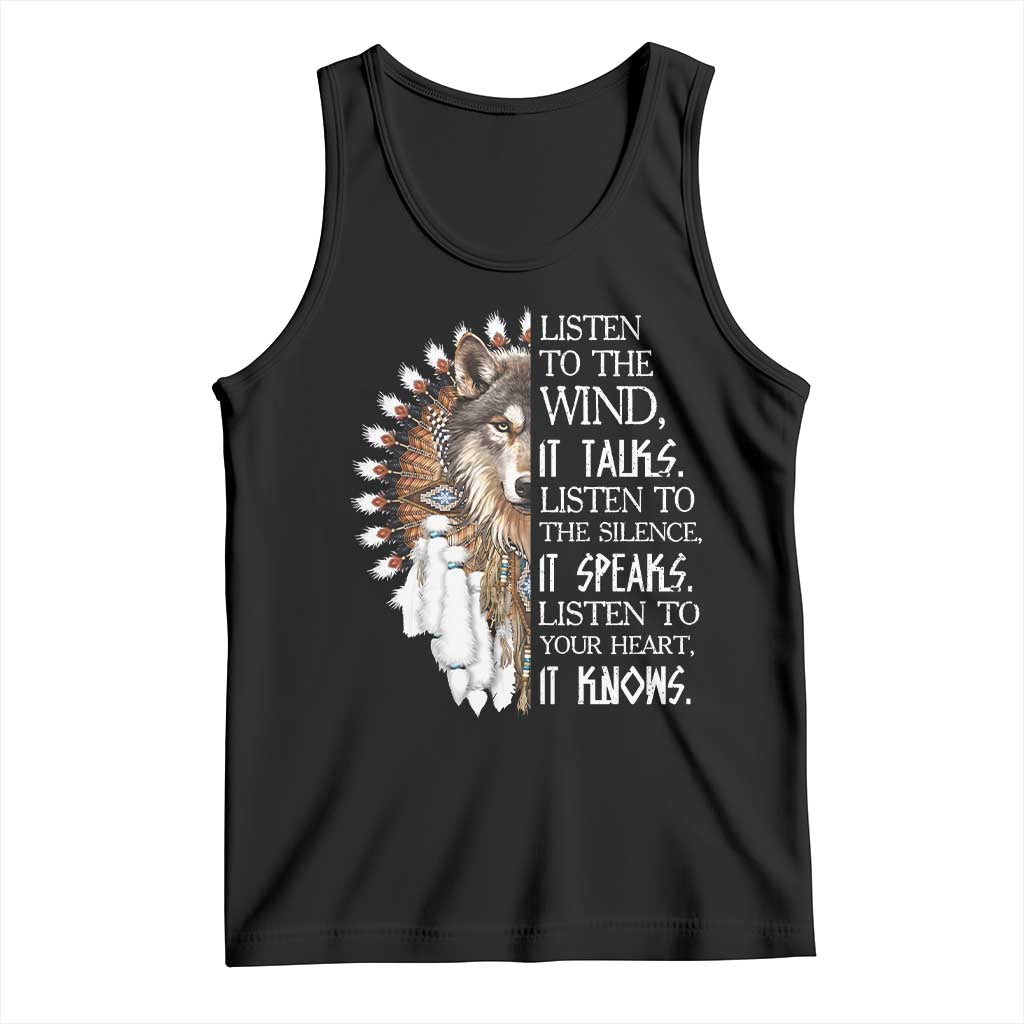 Native American Indian Wolf Saying Listen to The Wind Tank Top TS14 Black Print Your Wear