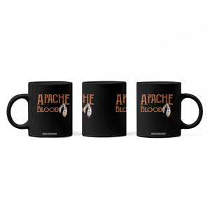Apache Blood Roots for Proud Native American Peoples Coffee Mug TS14 Print Your Wear