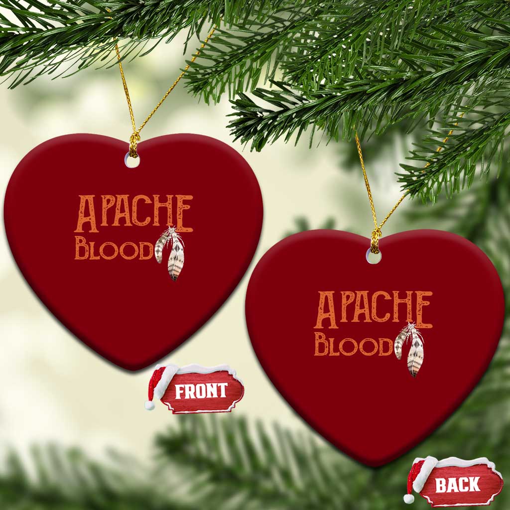 Apache Blood Roots for Proud Native American Peoples Ceramic Ornament TS14 Print Your Wear