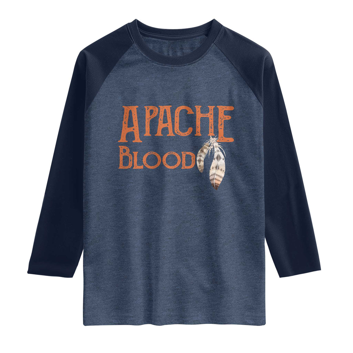Apache Blood Roots for Proud Native American Peoples Raglan Shirt TS14 Heather Denim Navy Print Your Wear