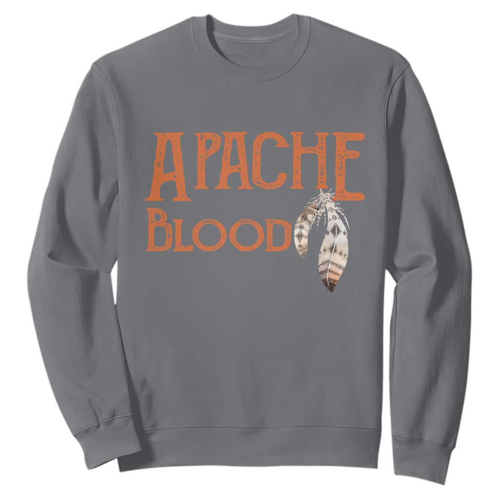 Apache Blood Roots for Proud Native American Peoples Sweatshirt TS14 Charcoal Print Your Wear