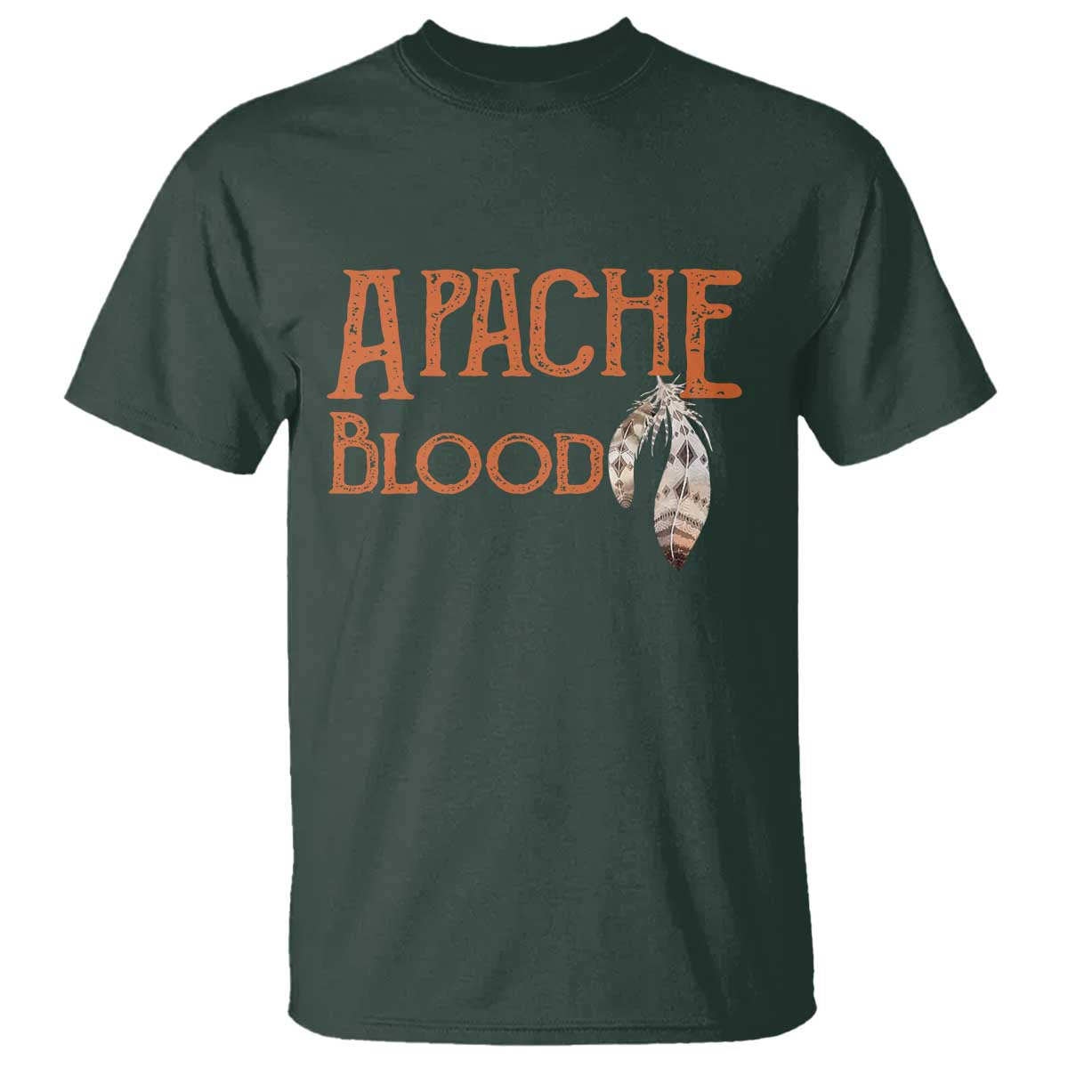 Apache Blood Roots for Proud Native American Peoples T Shirt TS14 Dark Forest Green Print Your Wear