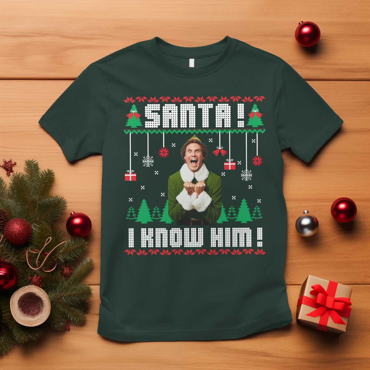Santa I Know Him T Shirt Funny Elf Christmas TS14 Dark Forest Green Print Your Wear