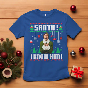Santa I Know Him T Shirt Funny Elf Christmas TS14 Royal Blue Print Your Wear
