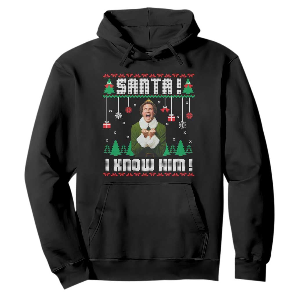 Santa I Know Him Hoodie Funny Elf Christmas TS14 Black Print Your Wear