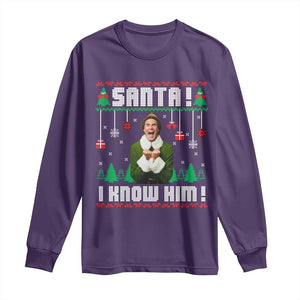 Santa I Know Him Long Sleeve Shirt Funny Elf Christmas TS14 Purple Print Your Wear