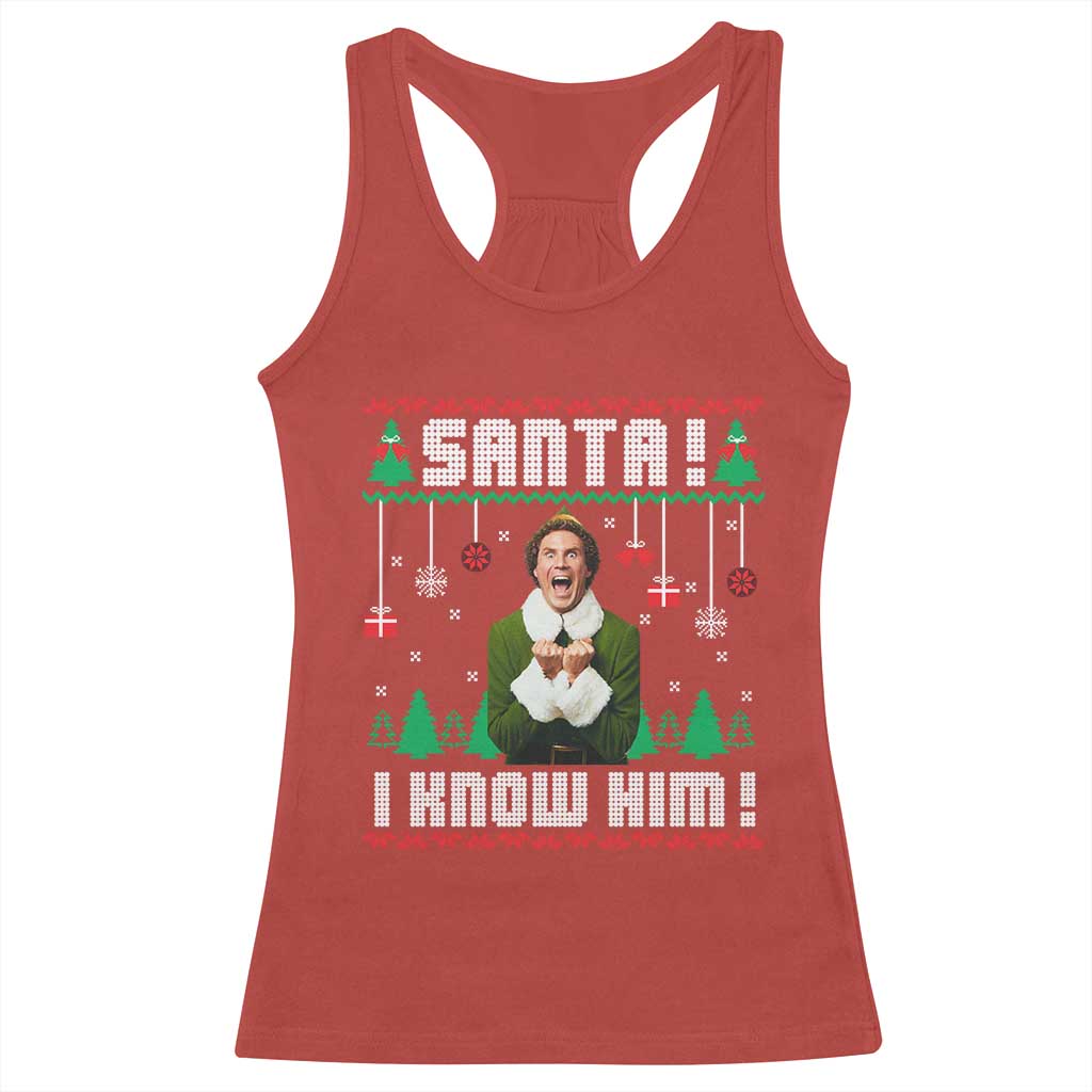 Santa I Know Him Racerback Tank Top Funny Elf Christmas TS14 Red Print Your Wear