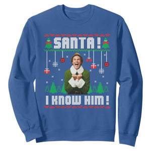 Santa I Know Him Sweatshirt Funny Elf Christmas TS14 Royal Blue Print Your Wear