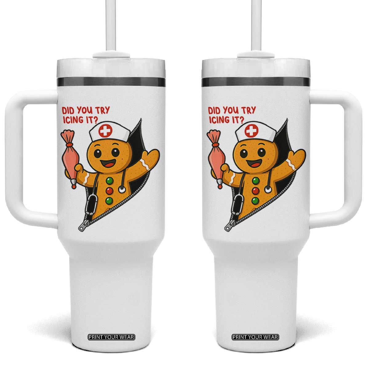 Funny ICU Nurse Christmas Tumbler With Handle Gingerbread Did You Try Icing It TS14 One Size: 40 oz White Print Your Wear