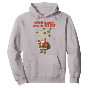 Funny Nurse Christmas Hoodie Nurses Always Make The Nice List TS14 Ice Gray Print Your Wear