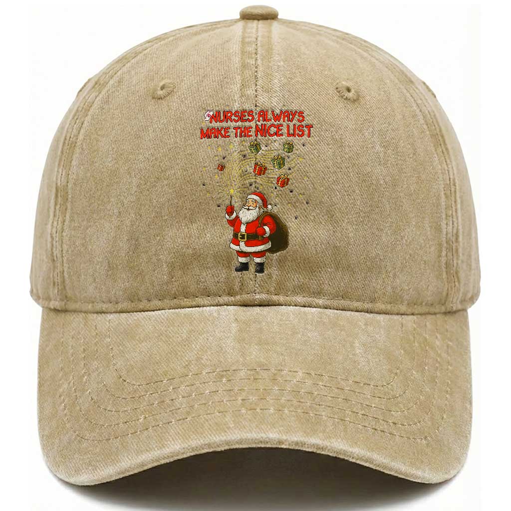 Funny Nurse Christmas Washed Cotton Baseball Cap Nurses Always Make The Nice List TS14 Washed Cap Universal Fit Khaki Print Your Wear