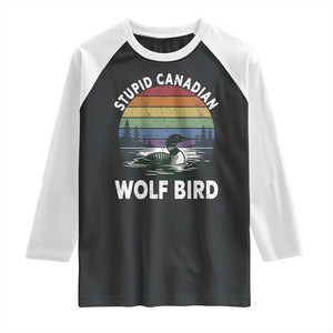 Stupid Canadian Wolf Bird Raglan Shirt Sarcastic Animal Meme TS14 Black White Print Your Wear