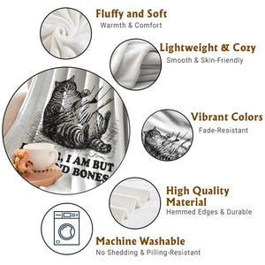 Funny Cat Dad Cat Lover Throw Blanket Father I Am But Skin and Bones TS14 Print Your Wear
