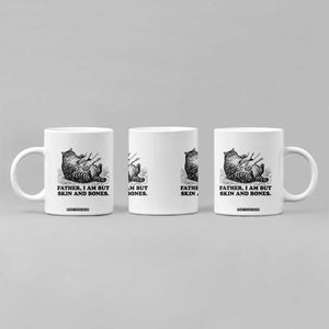 Funny Cat Dad Cat Lover Coffee Mug Father I Am But Skin and Bones TS14 Print Your Wear