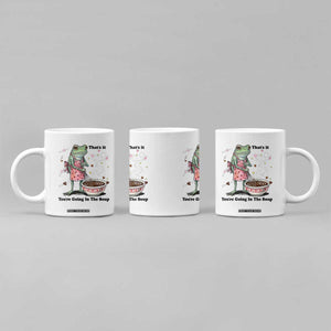 Funny Frog Valentine Meme Coffee Mug That Is It You Are Going In The Soup TS14 Print Your Wear
