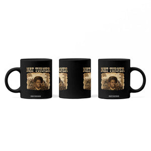 Nat Turner Coffee Mug Black History African American TS14 Print Your Wear