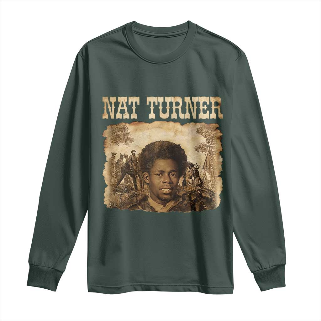 Nat Turner Long Sleeve Shirt Black History African American TS14 Dark Forest Green Print Your Wear